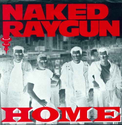 Naked Raygun : Home